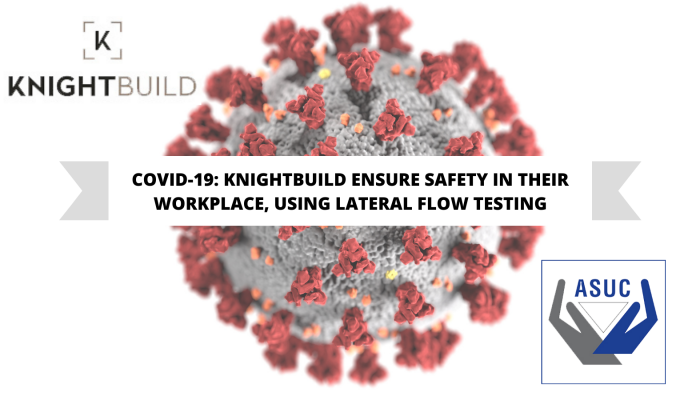 knightbuild-ensure-safety-in-their-workplace-using-lateral-flow-testing-1